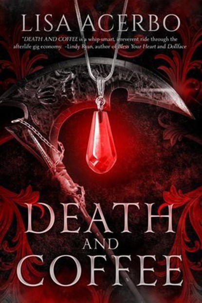 Death and Coffee, Lisa Acerbo - Ebook - 9781648908972