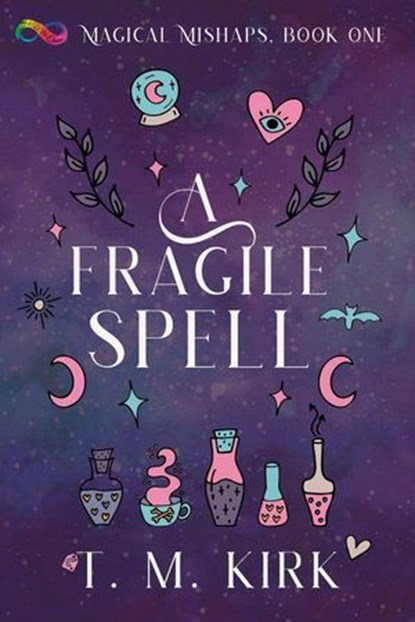A Fragile Spell, T. M. Kirk - Ebook - 9781648909351