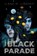 The Black Parade, Ilana Lindsey - Paperback - 9781648909382