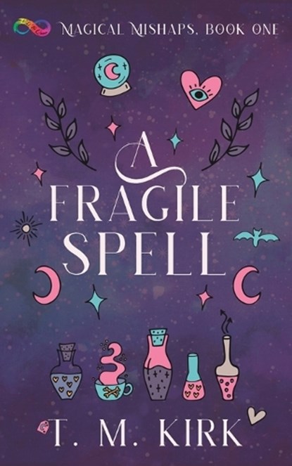 A Fragile Spell, T. M. Kirk - Paperback - 9781648909481