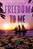 Freedom to Me, Sidney Quinn - Paperback - 9781648909566