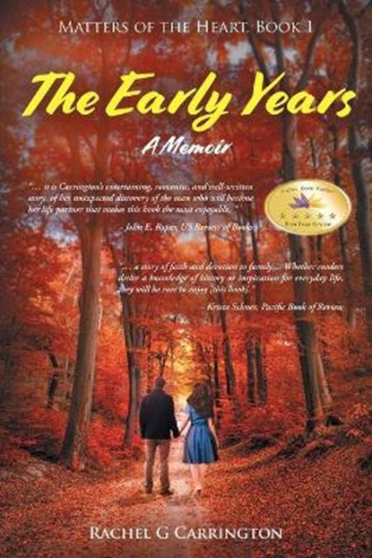 The Early Years A Memoir, CARRINGTON,  Rachel G - Paperback - 9781648952142