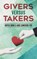 Givers Versus Takers, RAWLS,  Rufus ; Fox, Cameron - Paperback - 9781648955686