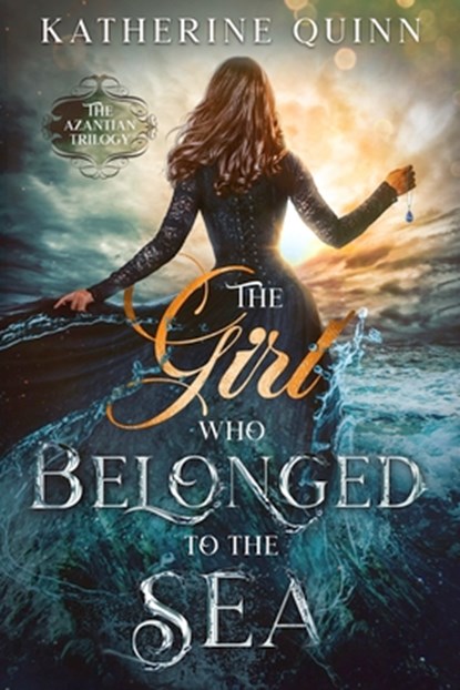 The Girl Who Belonged to the Sea, Katherine Quinn - Gebonden - 9781648981562