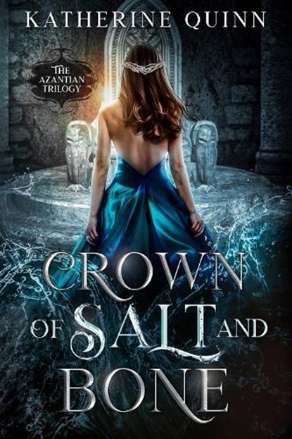 Crown of Salt and Bone, Katherine Quinn - Paperback - 9781648983696