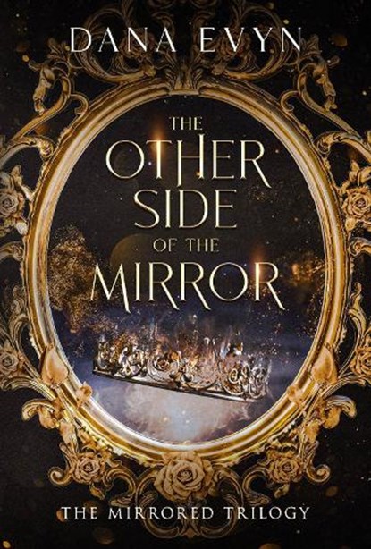 The Other Side of the Mirror, Dana Evyn - Paperback - 9781648984457