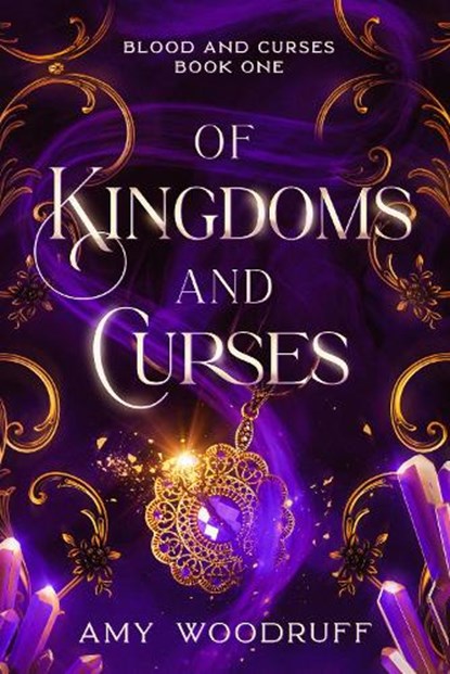 Of Kingdoms and Curses, Amy Woodruff - Paperback - 9781648984693