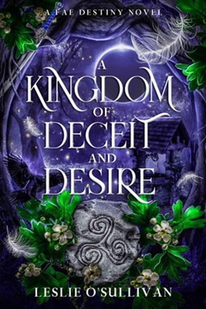 O'Sullivan, L: Kingdom of Deceit and Desire, Leslie O'Sullivan - Gebonden - 9781648985027