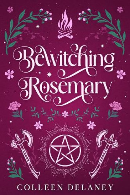 Bewitching Rosemary, Colleen Delaney - Paperback - 9781648985058