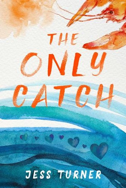 The Only Catch, Jess Turner - Paperback - 9781648985393