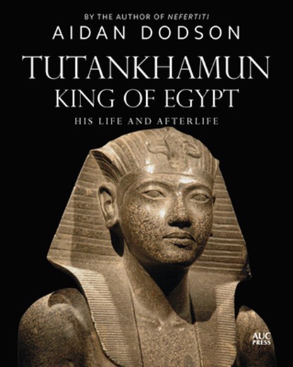 Tutankhamun, King of Egypt, Aidan Dodson - Gebonden - 9781649031617