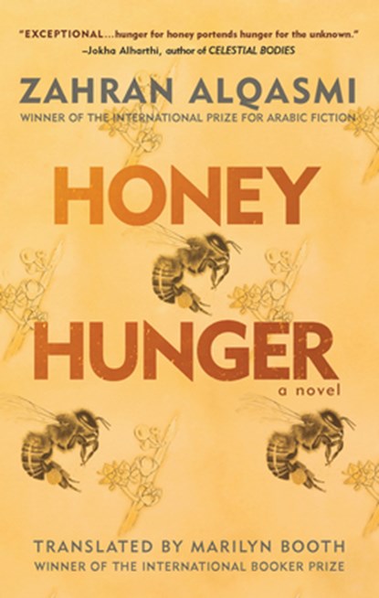 Honey Hunger, Zahran Alqasmi - Gebonden - 9781649033918