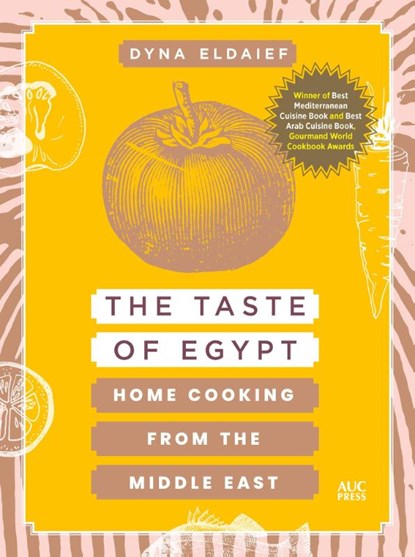 The Taste of Egypt, Dyna Eldaief - Paperback - 9781649034281