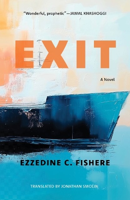 Exit, Ezzedine C. Fishere - Paperback - 9781649035004