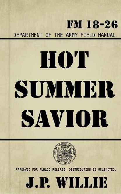 Hot Summer Savior, J. P. Willie - Paperback - 9781649050434