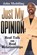 Just My Opinion, MEDDLING,  John - Paperback - 9781649082862