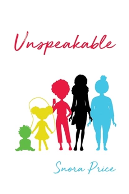 Unspeakable, Snora Price - Paperback - 9781649132321