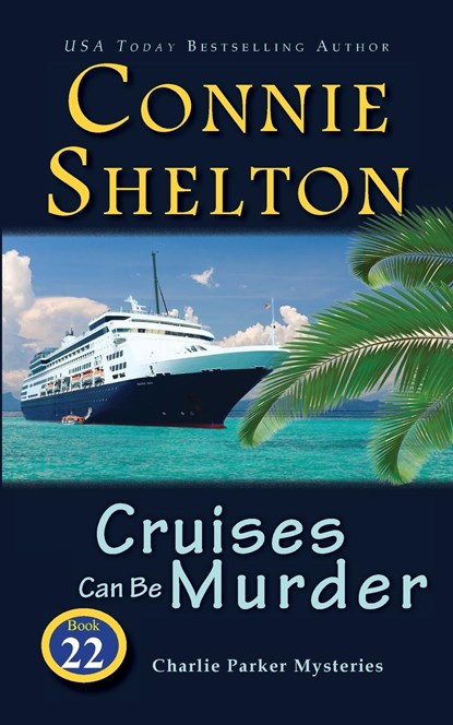 Cruises Can Be Murder, Connie Shelton - Paperback - 9781649141644