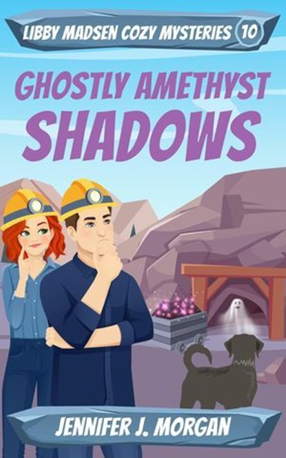 Ghostly Amethyst Shadows, Jennifer J. Morgan - Ebook - 9781649142108