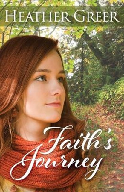 Faith's Journey, GREER,  Heather - Paperback - 9781649170033