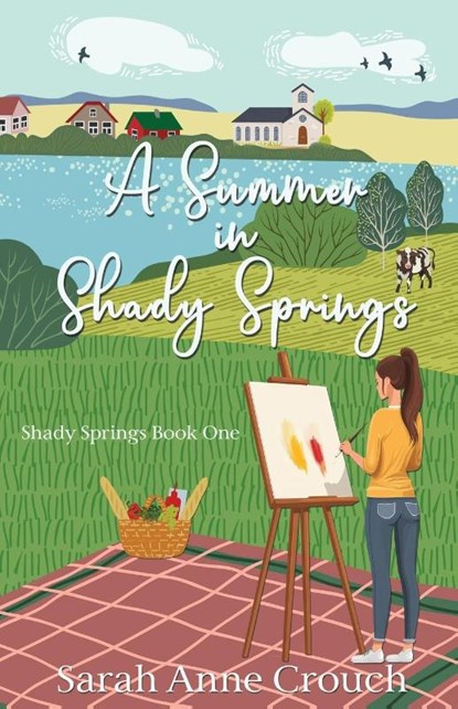 A Summer in Shady Springs, Sarah Anne Crouch - Paperback - 9781649174444