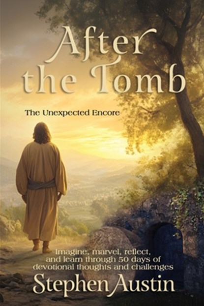 After the Tomb, Stephen Austin - Paperback - 9781649174468