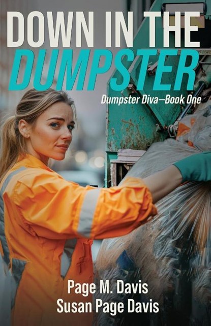 Down in the Dumpster, Susan Page Davis ; Page M. Davis - Paperback - 9781649174802