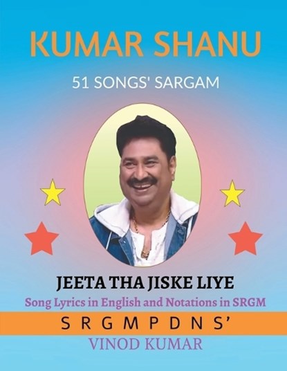 Kumar Shanu 51 Songs' Sargam, Vinod Kumar - Paperback - 9781649194046