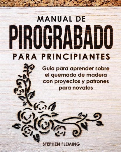 Manual de pirograbado para principiantes, Stephen Fleming - Paperback - 9781649212528