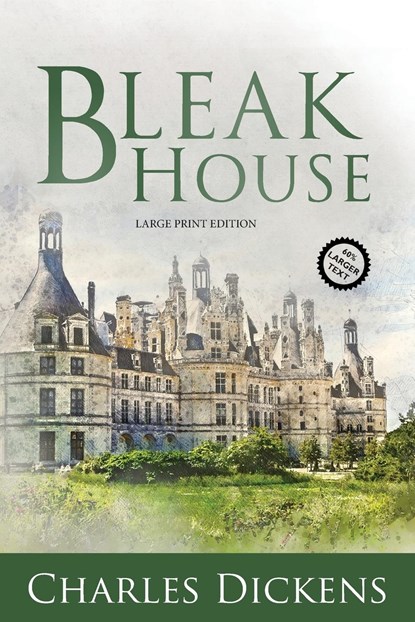 Bleak House (Large Print, Annotated), Charles Dickens - Paperback - 9781649221049