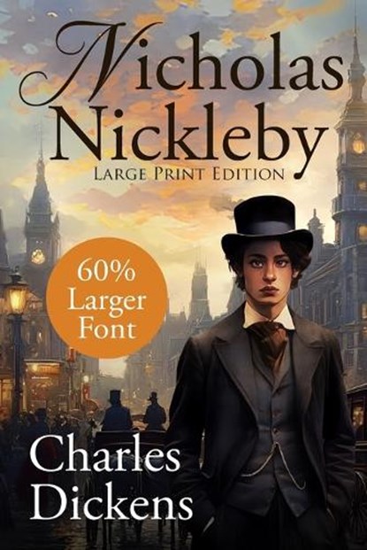 Nicholas Nickleby (Large Print, Unabridged), Charles Dickens - Paperback - 9781649222091