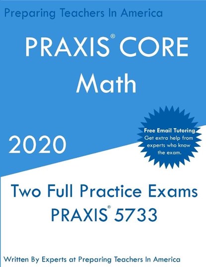 PRAXIS CORE MATH, Preparing Teachers In America - Paperback - 9781649266033