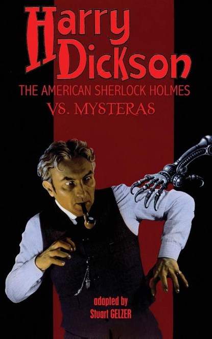 Harry Dickson, the American Sherlock Holmes, vs. Mysteras, Harry Dickson - Paperback - 9781649320865