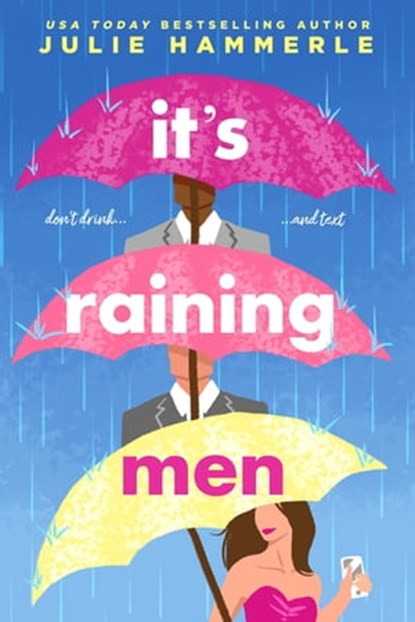 It’s Raining Men, Julie Hammerle - Ebook - 9781649370419
