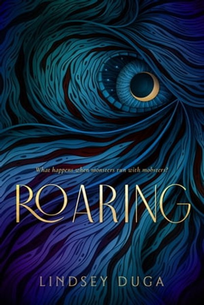 Roaring, Lindsey Duga - Ebook - 9781649370488