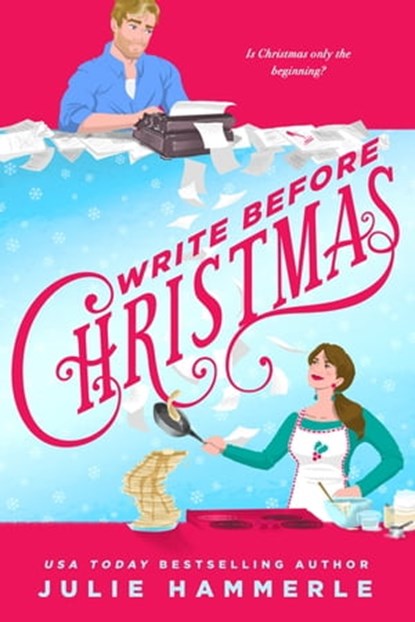 Write Before Christmas, Julie Hammerle - Ebook - 9781649370624