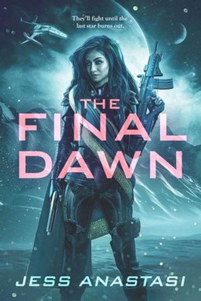 The Final Dawn, Jess Anastasi - Ebook - 9781649371362