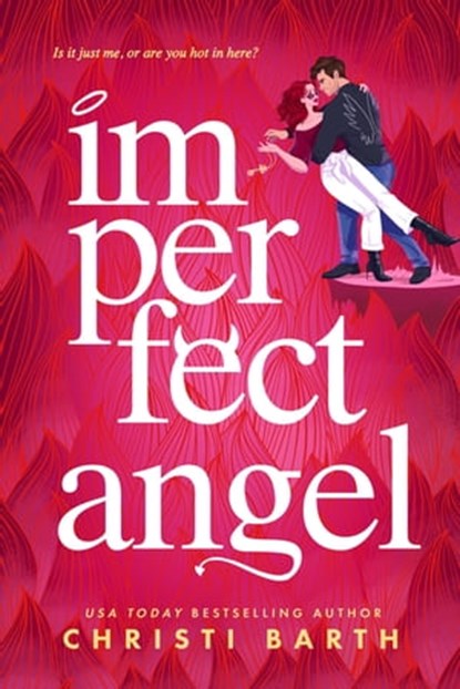 Imperfect Angel, Christi Barth - Ebook - 9781649372253