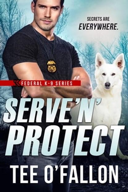 Serve 'N' Protect, Tee O'Fallon - Ebook - 9781649372352