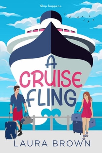 A Cruise Fling, Laura Brown - Ebook - 9781649374455