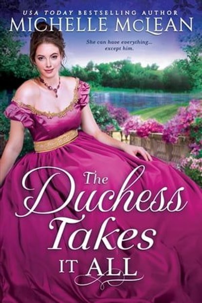 The Duchess Takes it All, Michelle McLean - Ebook - 9781649374585