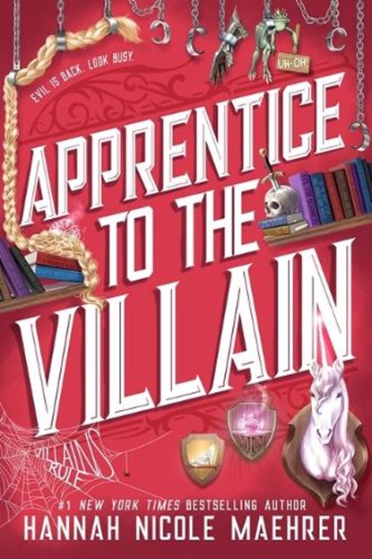 Apprentice to the Villain, Hannah Nicole Maehrer - Paperback - 9781649377173