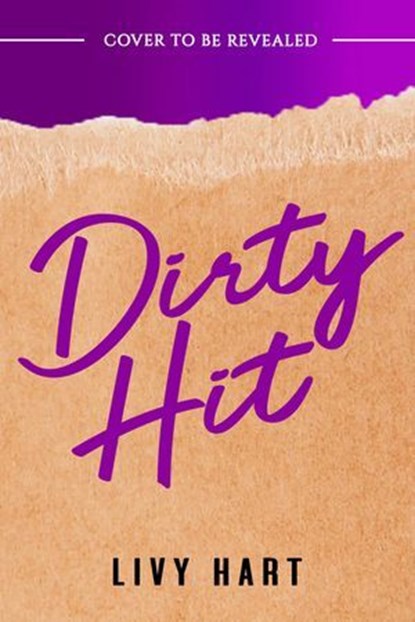 Dirty Hit, Livy Hart - Ebook - 9781649378224