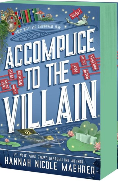 Accomplice to the Villain, Hannah Nicole Maehrer - Paperback - 9781649378545