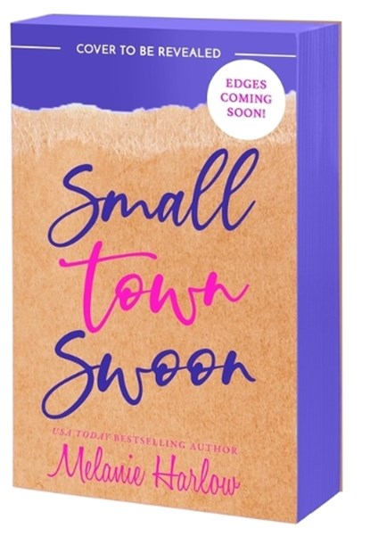 Small Town Swoon, Melanie Harlow - Paperback - 9781649378989