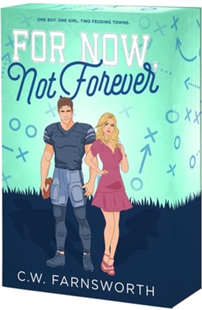 For Now, Not Forever, C. W. Farnsworth - Paperback - 9781649379023