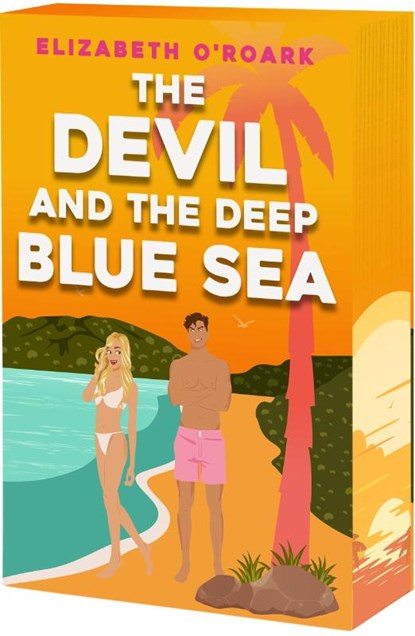 The Devil and the Deep Blue Sea, Elizabeth O'Roark - Paperback - 9781649379474