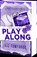 Tomforde, L: Play Along, Liz Tomforde - Paperback - 9781649379788