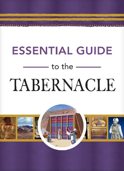 Essential Guide to the Tabernacle, Rose Publishing - Gebonden - 9781649380524