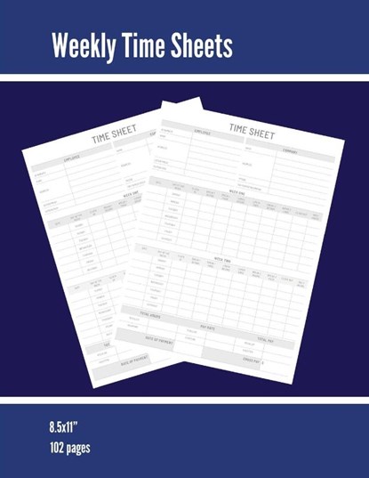 Weekly Time Sheets, Amy Newton - Paperback - 9781649442093